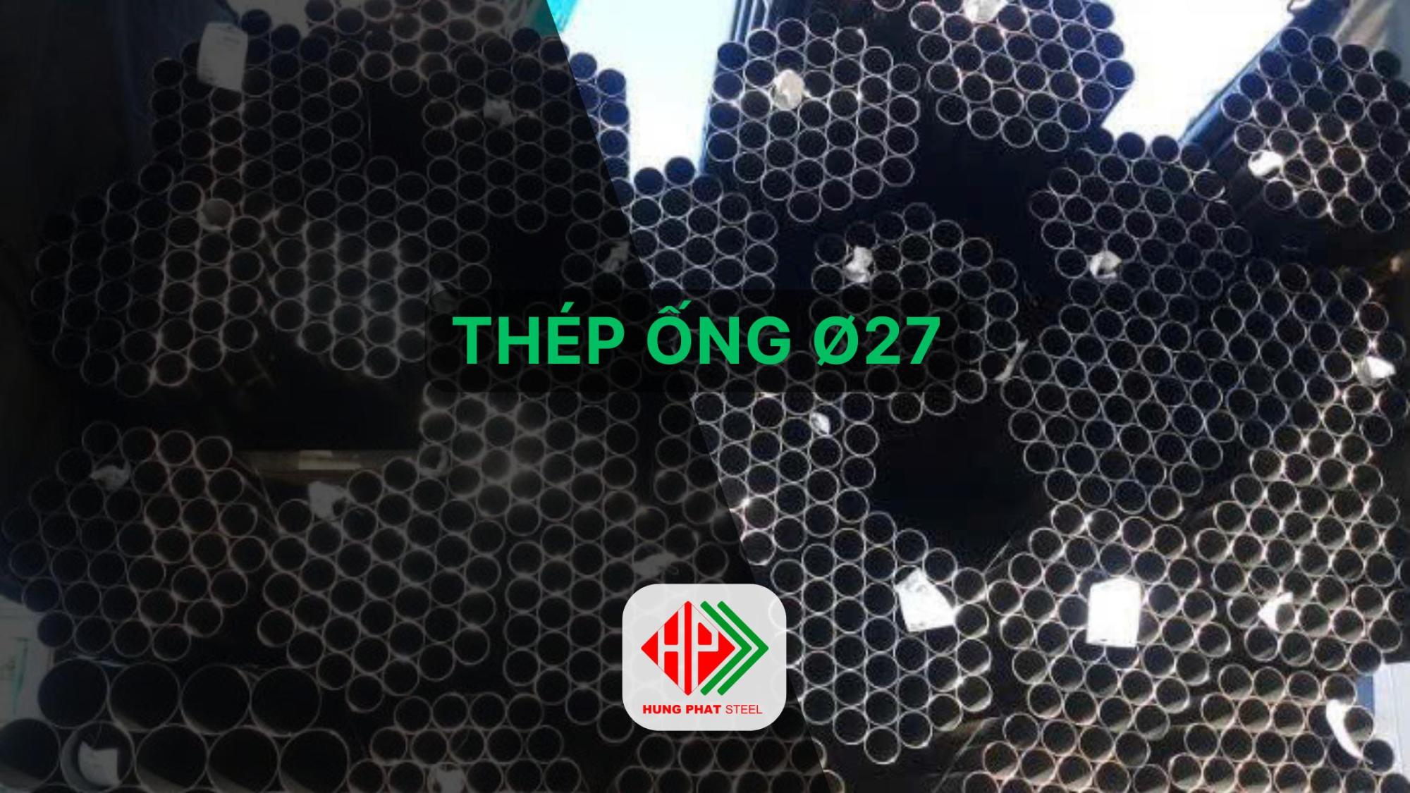 Thép ống phi D27