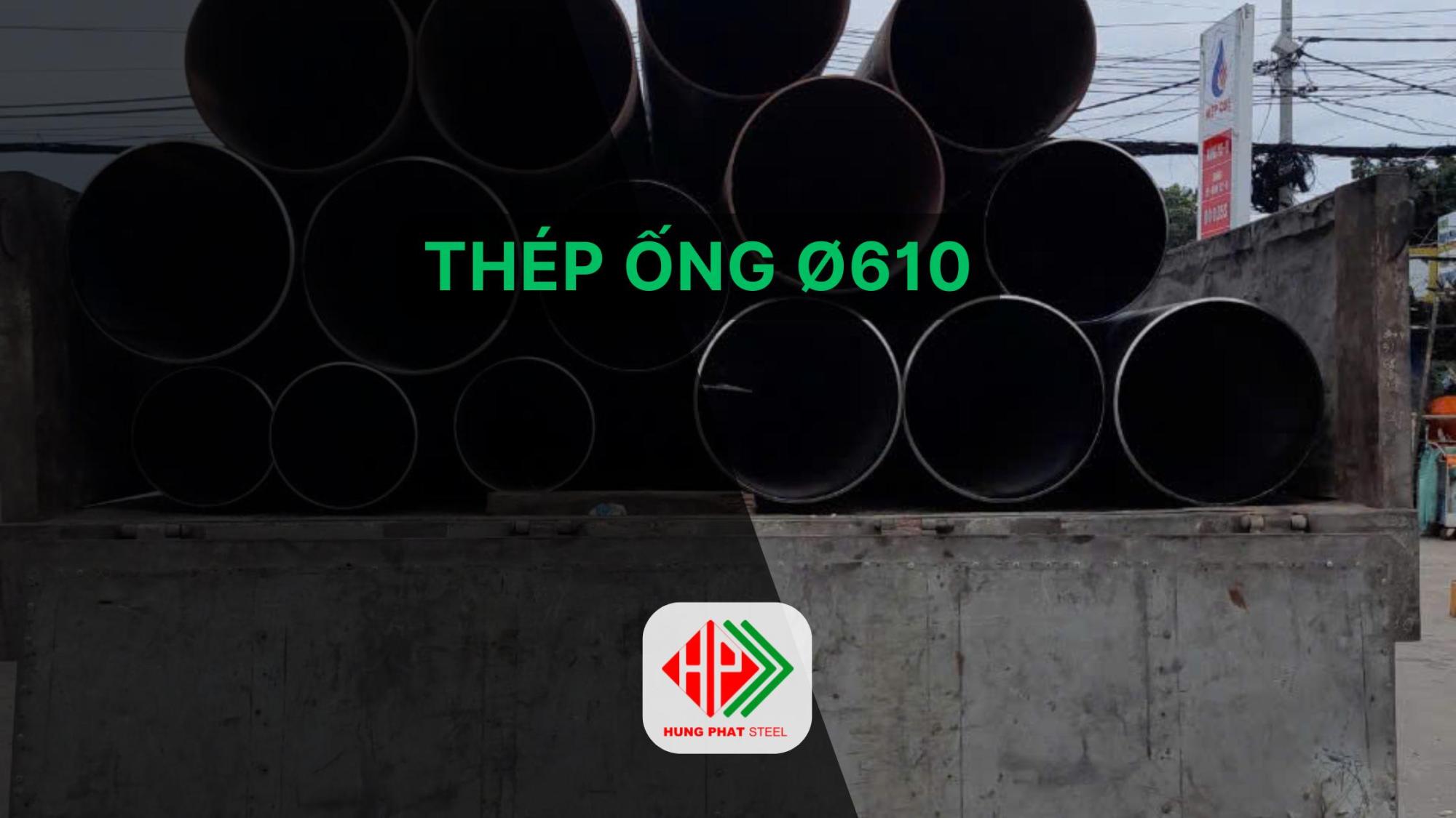 ống thép phi 610