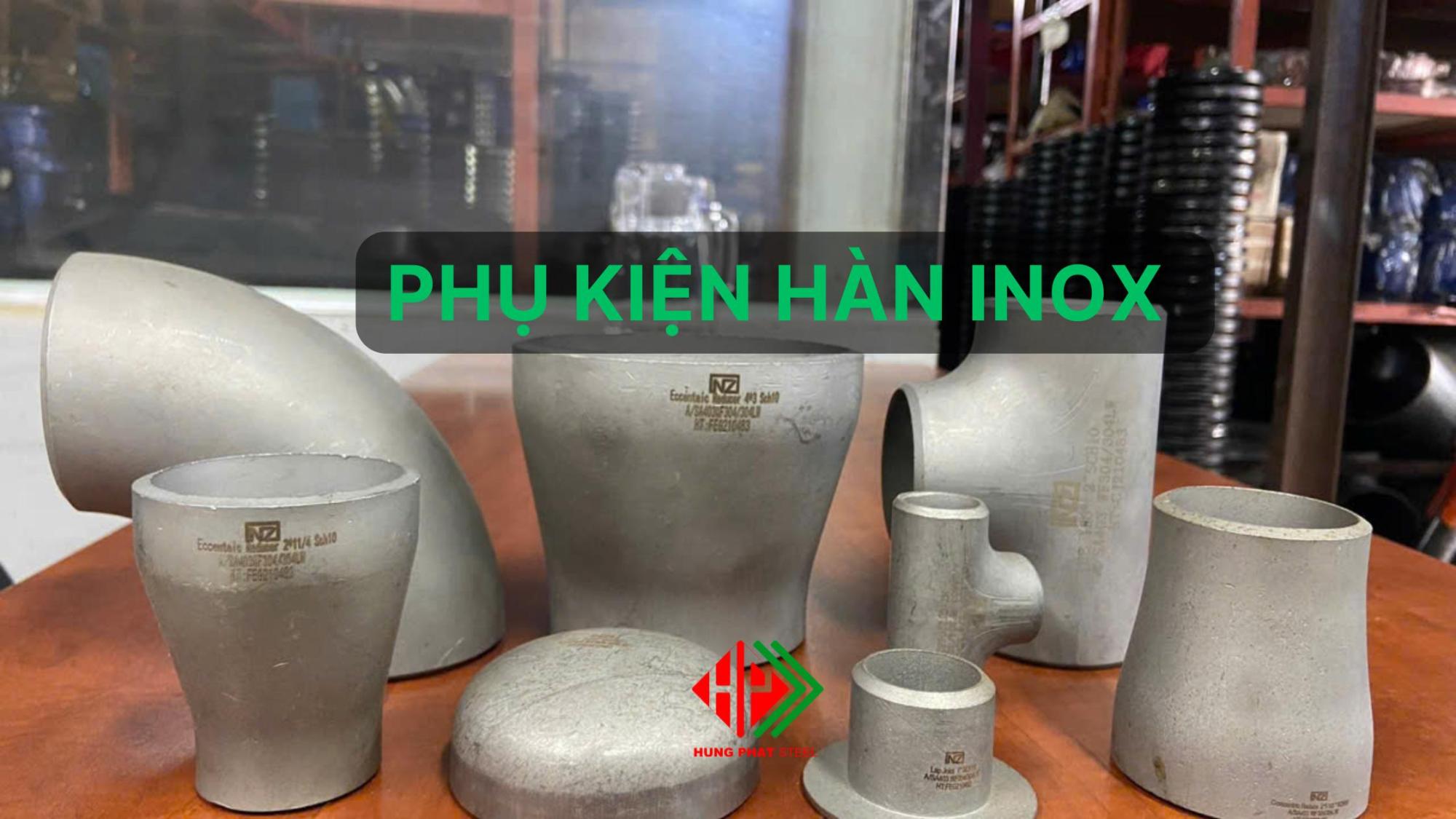 Phụ kiện hàn ống inox