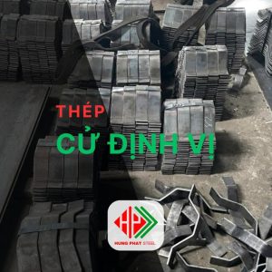 CỨ ĐỊNH VỊ THÉP