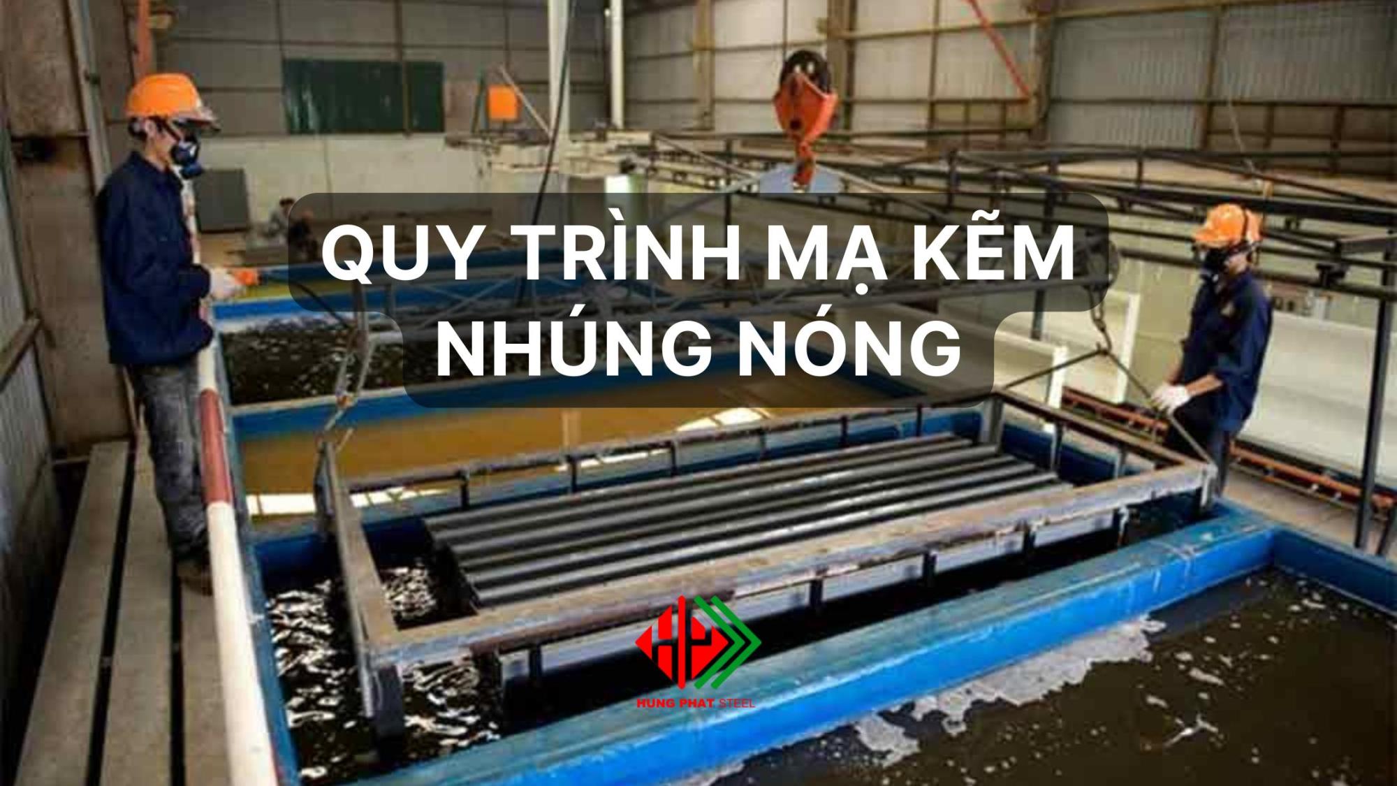 Quy Trình Mạ Kẽm Nhúng Nóng Tiêu Chuẩn