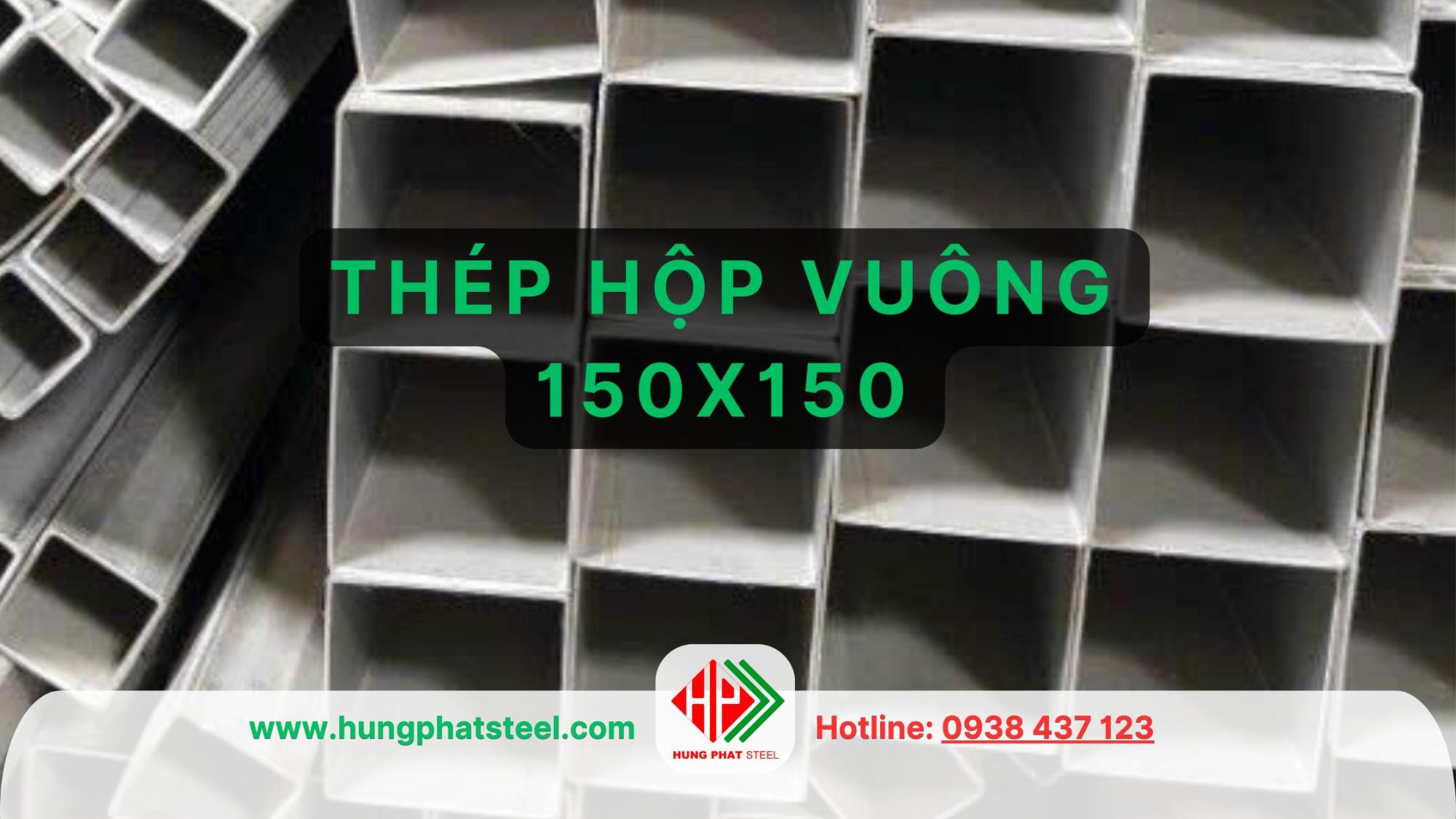 Thép hộp 150x150