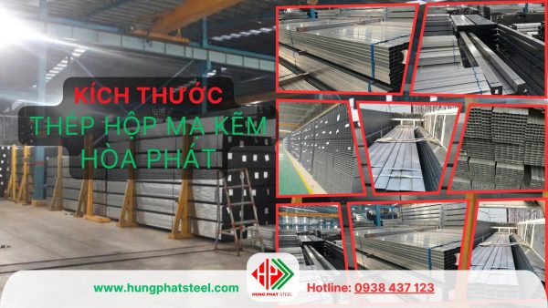 Kích thước thép hộp mạ kẽm hòa phát